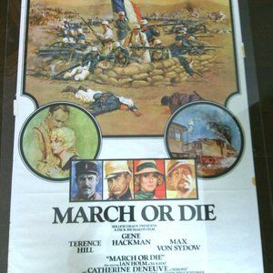 March or Die Vintage Original Movie Posters Authentic Originals Genuine Theater